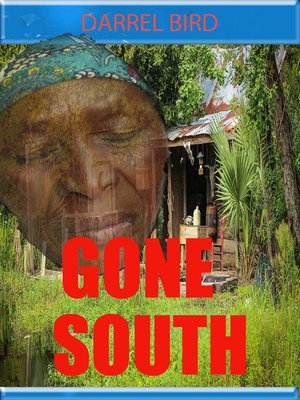 cover image of Gone South